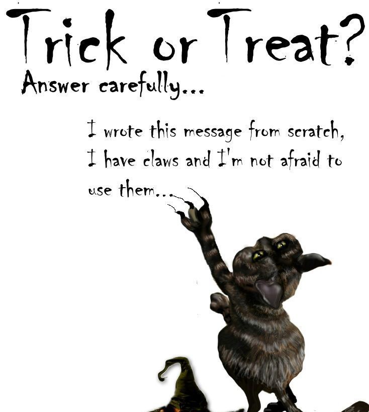 Trick or Treat?