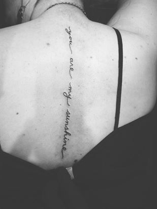 attractive font you are my sunshine tattoo ideas on spinal cord