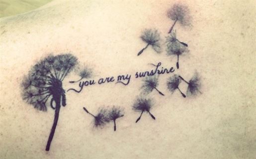 dandelion with text you are my sunshine black ink tattoo ideas