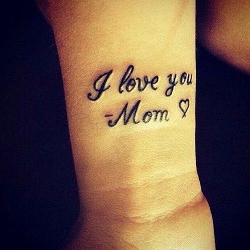 love you mom tattoo