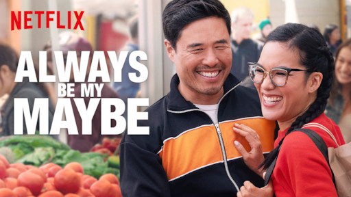 always be my maybe netflix