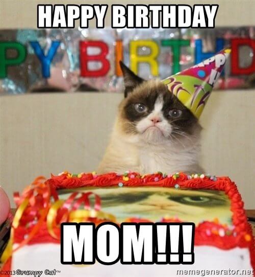 grumpy cat happy birthday mom meme