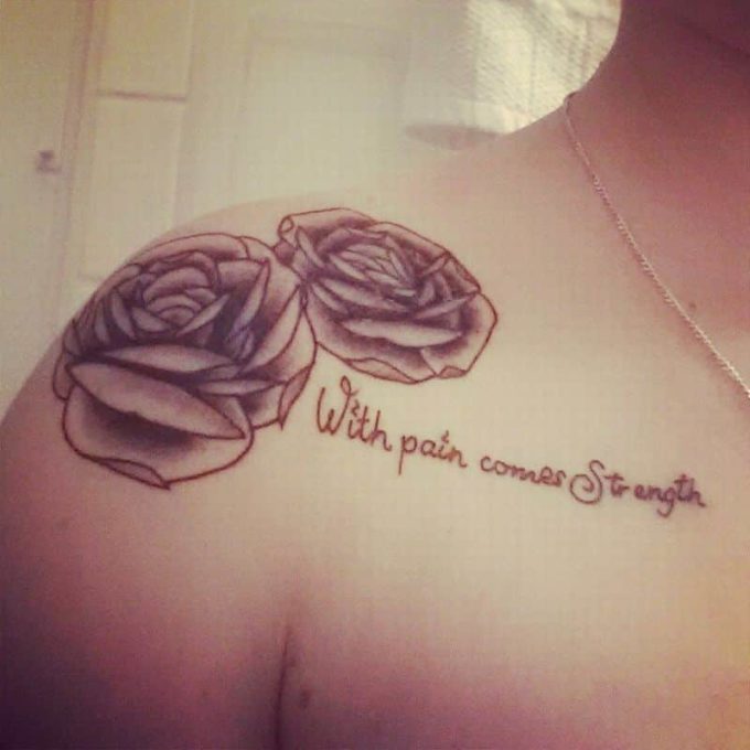 rose flowers and with pain comes strength tattoo design on shoulder